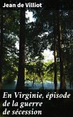 En Virginie, épisode de la guerre de sécession (eBook, ePUB)