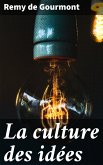 La culture des idées (eBook, ePUB)