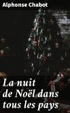 La nuit de Noël dans tous les pays (eBook, ePUB)