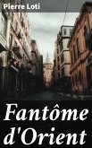 Fantôme d'Orient (eBook, ePUB)