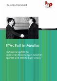 ETAs Exil in Mexiko