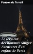 Le serment des hommes rouges: Aventures... - Bild 1