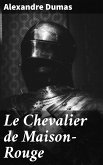 Le Chevalier de Maison-Rouge (eBook, ePUB)