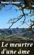 Le meurtre d'une âme (eBook, ePUB) - Bild 1