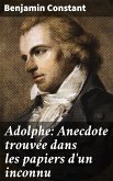 Adolphe: Anecdote trouvée dans les papiers d'un inconnu (eBook, ePUB)