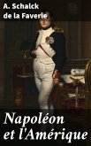 Napoléon et l'Amérique (eBook, ePUB)