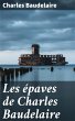 Les épaves de Charles Baudelaire... - Bild 1