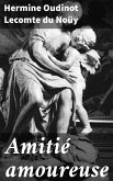 Amitié amoureuse (eBook, ePUB)