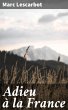 Adieu à la France (eBook, ePUB) - Bild 1