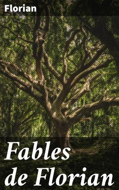 Fables de Florian (eBook, ePUB) - Florian