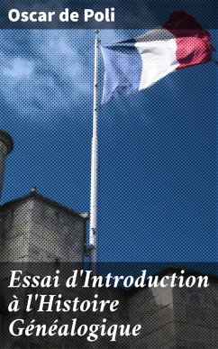 Cover Essai d'Introduction à l'Histoire Généalogique (eBook, ePUB)