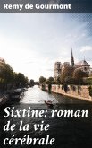 Sixtine: roman de la vie cérébrale (eBook, ePUB)