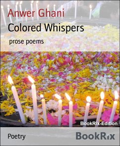 Colored Whispers (eBook, ePUB) - Ghani, Anwer