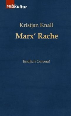 Marx' Rache - Knall, Kristjan