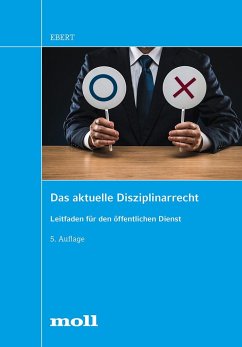 Das aktuelle Disziplinarrecht - Ebert, Frank