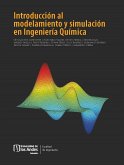 Introducción al modelamiento y simulación en Ingeniería Química. (eBook, PDF)