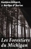 Les Forestiers du Michigan (eBook, ePUB)