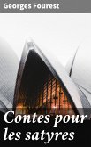 Contes pour les satyres (eBook, ePUB)