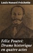 Félix Poutré: Drame historique en... - Bild 1