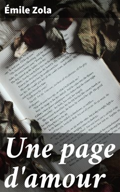 Une page d'amour (eBook, ePUB) - Zola, Émile