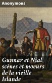 Gunnar et Nial scènes et moeurs de la vieille Islande (eBook, ePUB)