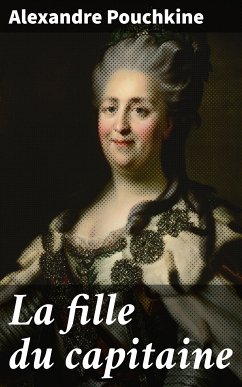 La fille du capitaine (eBook, ePUB) - Pouchkine, Alexandre