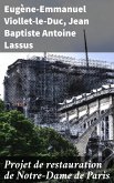 Projet de restauration de Notre-Dame de Paris (eBook, ePUB)