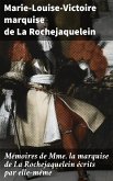 Mémoires de Mme la marquise de La Rochejaquelein écrits par elle-même (eBook, ePUB)