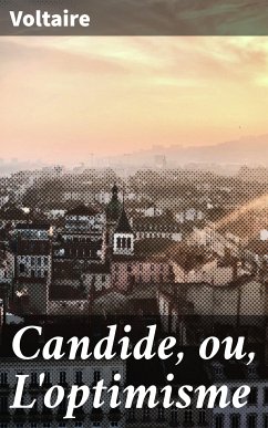 Candide, ou, L'optimisme (eBook, ePUB) - Voltaire