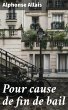 Pour cause de fin de bail (eBook, ePUB) - Bild 1