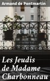 Les Jeudis de Madame Charbonneau (eBook, ePUB)