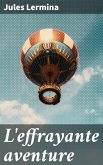 L'effrayante aventure (eBook, ePUB)