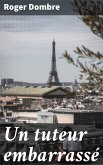 Un tuteur embarrassé (eBook, ePUB)