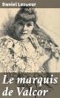 Le marquis de Valcor (eBook, ePUB) - Bild 1
