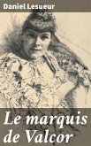 Le marquis de Valcor (eBook, ePUB)