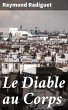 Le Diable au Corps (eBook, ePUB) - Bild 1