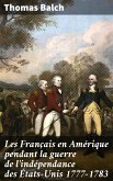 Les Français en Amérique pendant la guerre de l'indépendance des États-Unis 1777-1783 (eBook, ePUB)