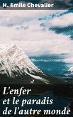 L'enfer et le paradis de l'autre monde (eBook, ePUB)