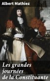 Les grandes journées de la Constituante (eBook, ePUB)