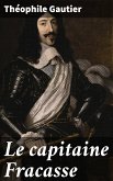 Le capitaine Fracasse (eBook, ePUB)