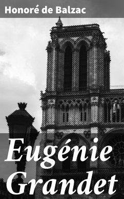 Eugénie Grandet (eBook, ePUB) - Balzac, Honoré de