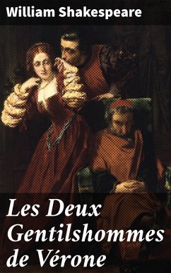 Les Deux Gentilshommes de Vérone (eBook, ePUB) - Shakespeare, William