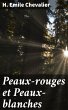 Peaux-rouges et Peaux-blanches (eBook,... - Bild 1