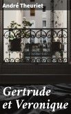 Gertrude et Veronique (eBook, ePUB)