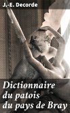 Dictionnaire du patois du pays de Bray (eBook, ePUB)