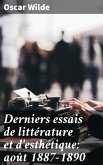 Derniers essais de littérature et d'esthétique: août 1887-1890 (eBook, ePUB)