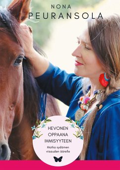 Hevonen oppaana ihmisyyteen (eBook, ePUB) - Peuransola, Nona