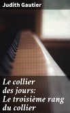 Le collier des jours: Le troisième rang du collier (eBook, ePUB)