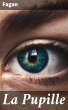 La Pupille (eBook, ePUB) - Bild 1