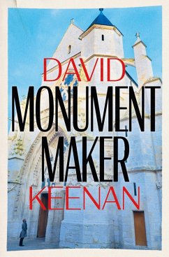 Monument Maker (eBook, ePUB) - Keenan, David